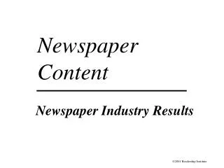 Newspaper Industry Results
