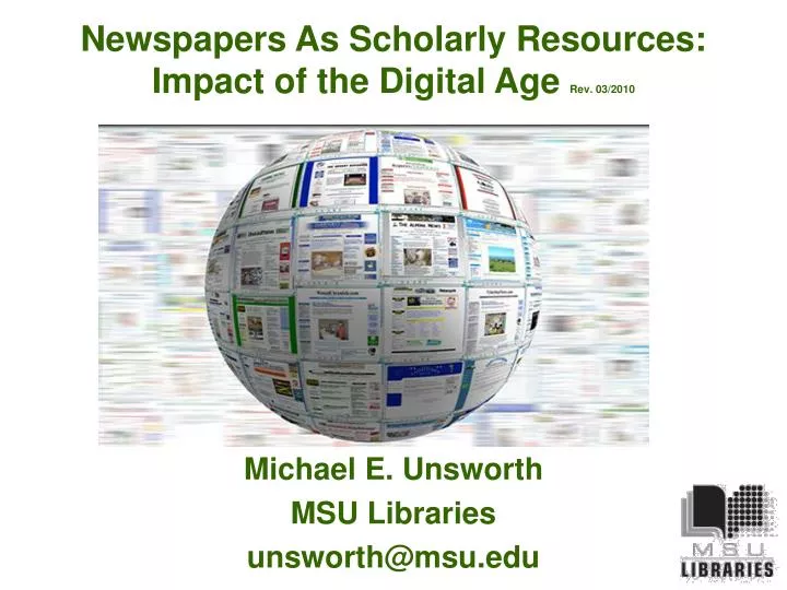 newspapers as scholarly resources impact of the digital age rev 03 2010