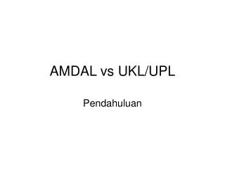 AMDAL vs UKL/UPL