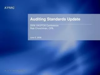 Auditing Standards Update 2006 VAGFOA Conference Rob Churchman, CPA