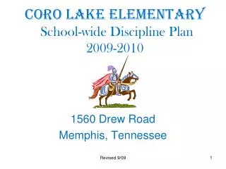 Coro Lake Elementary School-wide Discipline Plan 2009-2010