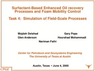 Surfactant-Based Enhanced Oil recovery Processes and Foam Mobility Control Task 4: Simulation of Field-Scale Processes