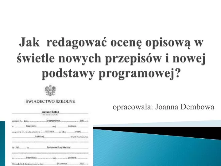 jak redagowa ocen opisow w wietle nowych przepis w i nowej podstawy programowej