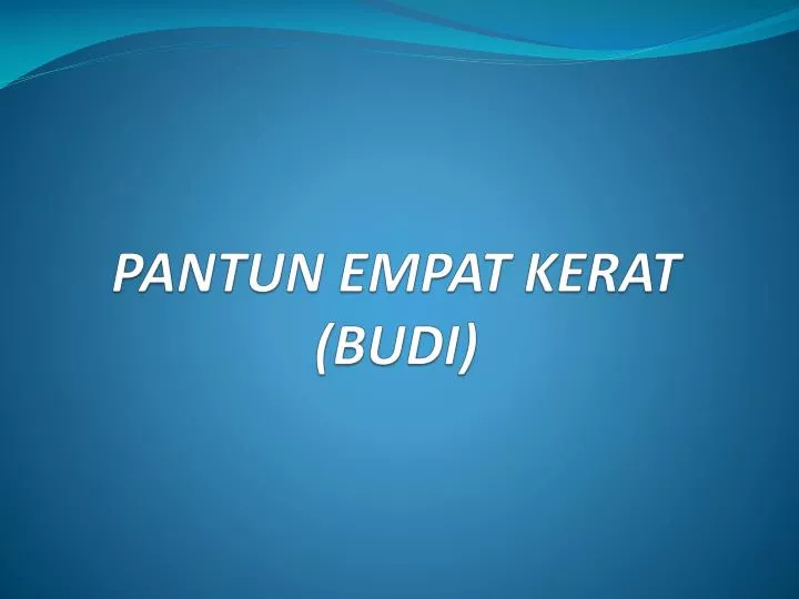 pantun empat kerat budi