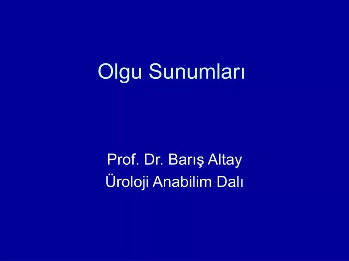 olgu sunumlar