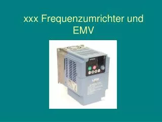 xxx Frequenzumrichter und EMV