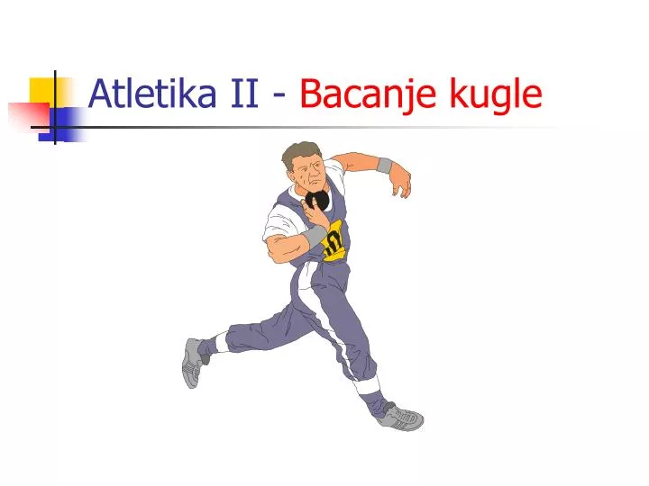 atletika ii bacanje kugle