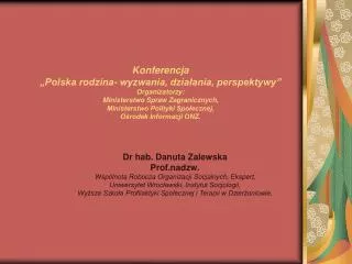 1. Wiodące problemy współczesnej rodziny polskiej w diagnozie socjalnych organizacji pozarządowych .