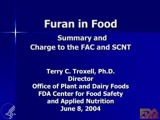 Furan in Food Summary and Charge to the FAC and SCNT