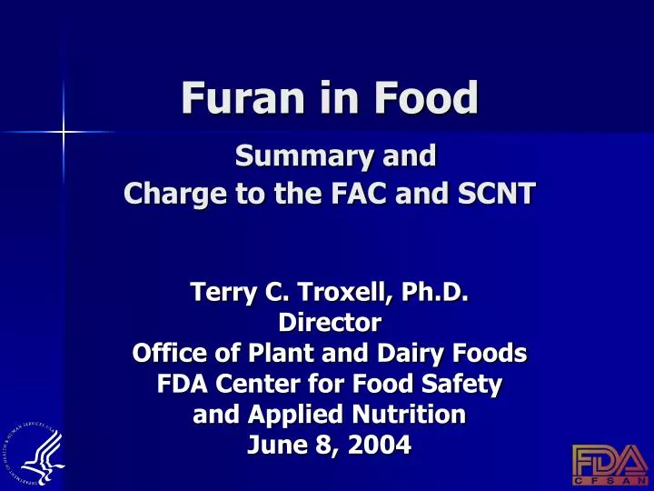 furan in food summary and charge to the fac and scnt