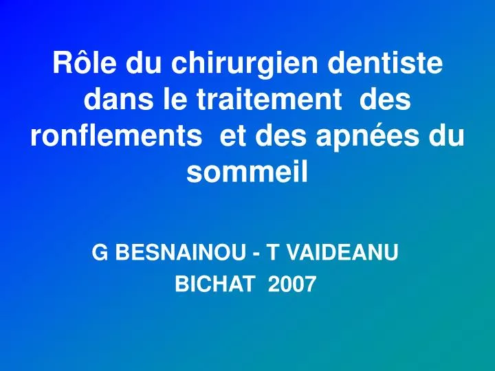 r le du chirurgien dentiste dans le traitement des ronflements et des apn es du sommeil