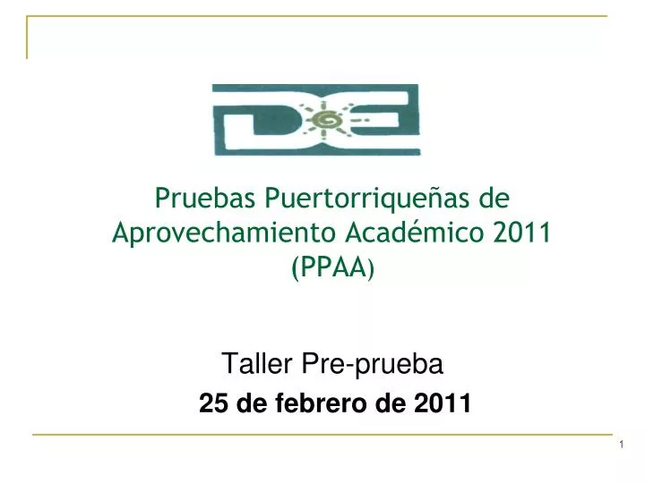 pruebas puertorrique as de aprovechamiento acad mico 2011 ppaa