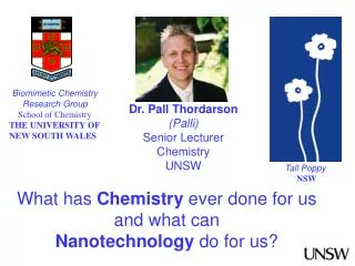 Biomimetic Chemistry Research Group School of Chemistry THE UNIVERSITY OF NEW SOUTH WALES