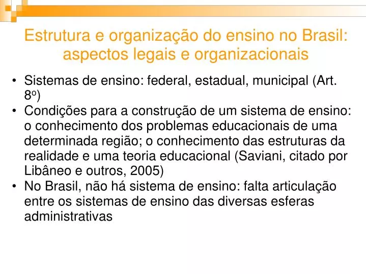 estrutura e organiza o do ensino no brasil aspectos legais e organizacionais