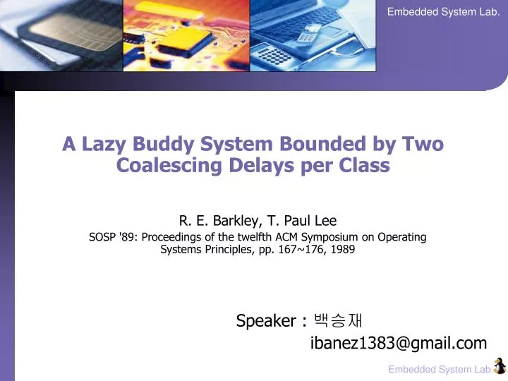 a lazy buddy system bounded by two coalescing delays per class