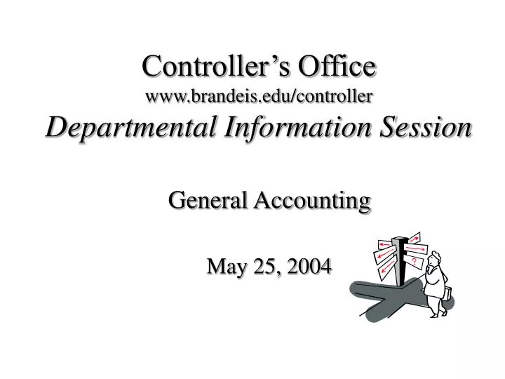 controller s office www brandeis edu controller departmental information session