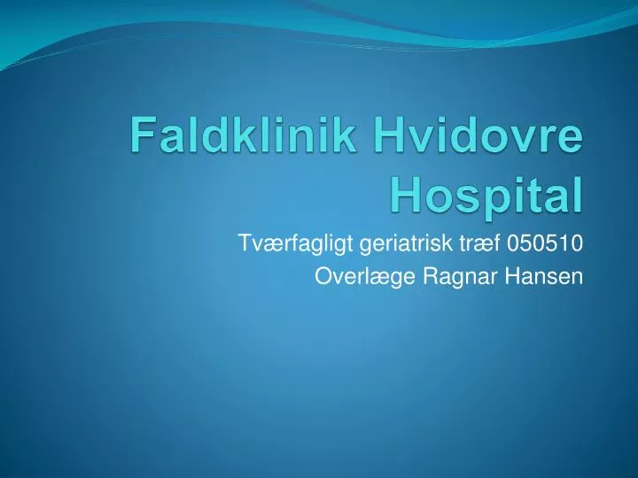 faldklinik hvidovre hospital