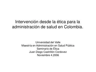 intervenci n desde la tica para la administraci n de salud en colombia