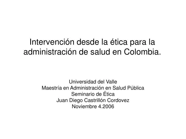 intervenci n desde la tica para la administraci n de salud en colombia