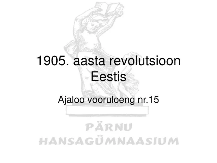 1905 aasta revolutsioon eestis