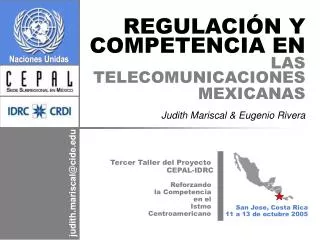 Tercer Taller del Proyecto CEPAL-IDRC Reforzando la Competencia en el Istmo Centroamericano