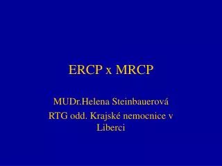 ERCP x MRCP