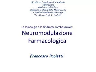 La lombalgia e la sindrome lombosacrale: Neuromodulazione Farmacologica