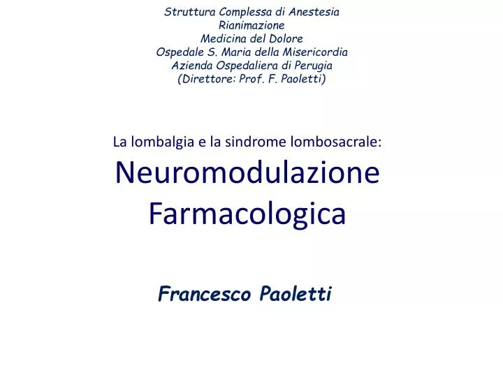 la lombalgia e la sindrome lombosacrale neuromodulazione farmacologica