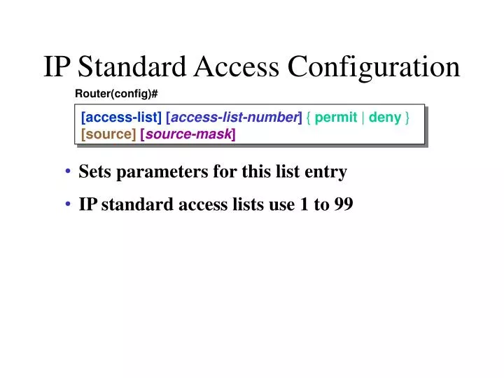 ip standard access configuration
