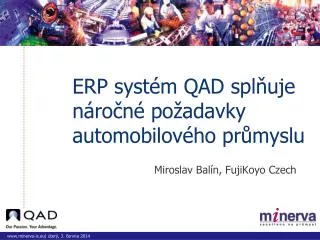 ERP systém QAD splňuje náročné požadavky automobilového průmyslu