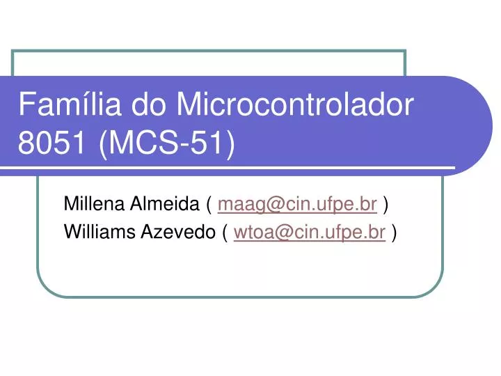 fam lia do microcontrolador 8051 mcs 51
