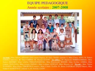 EQUIPE PEDAGOGIQUE Année scolaire : 2007-2008