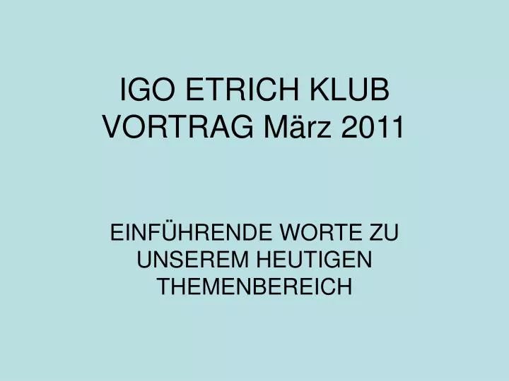 igo etrich klub vortrag m rz 2011