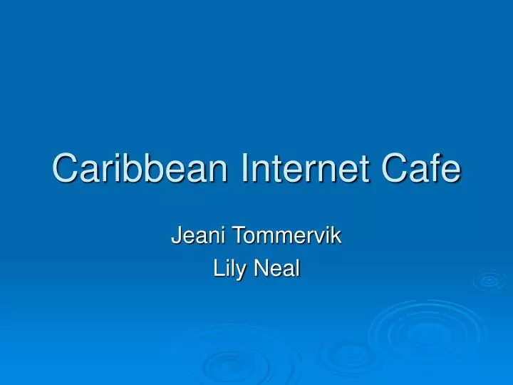 caribbean internet cafe