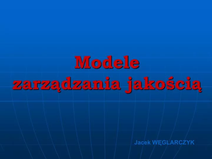 modele zarz dzania jako ci