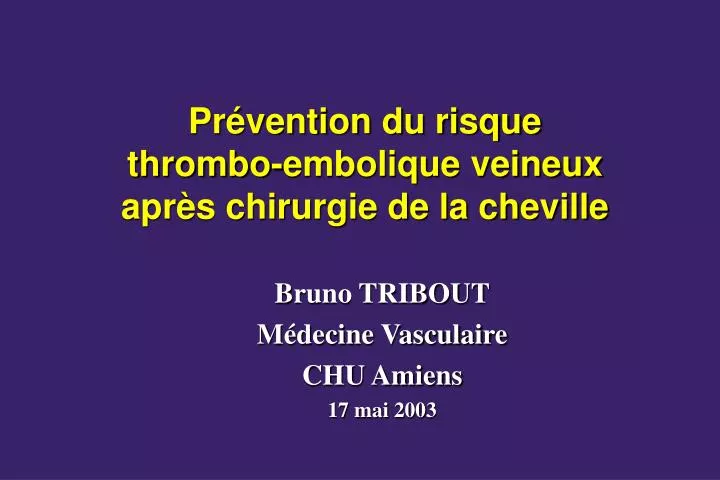 pr vention du risque thrombo embolique veineux apr s chirurgie de la cheville