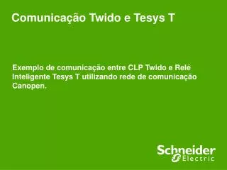 Exemplo de comunicação entre CLP Twido e Relé Inteligente Tesys T utilizando rede de comunicação Canopen.