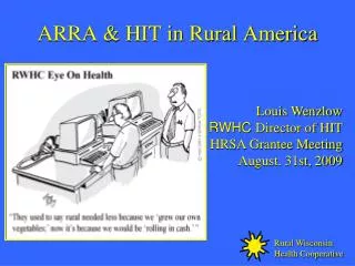ARRA &amp; HIT in Rural America