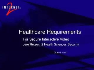 Healthcare Requirements
