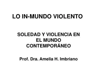 lo in mundo violento
