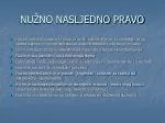 NUŽNO NASLJEDNO PRAVO - slide 1