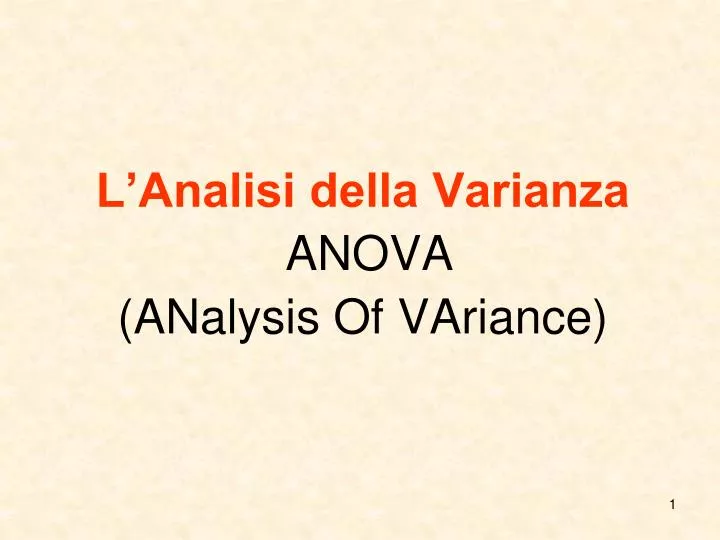 l analisi della varianza anova analysis of variance