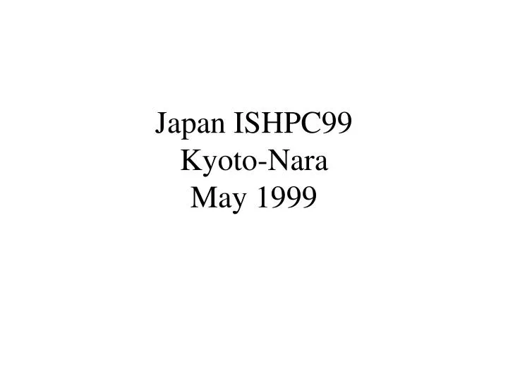 japan ishpc99 kyoto nara may 1999