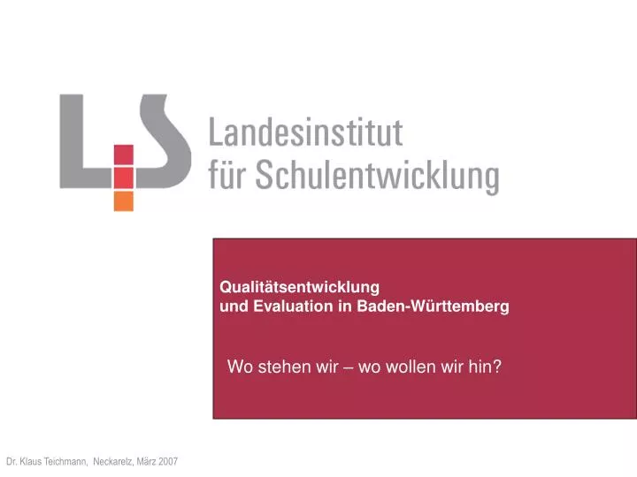 qualit tsentwicklung und evaluation in baden w rttemberg