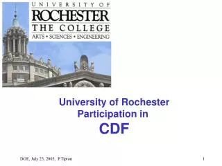 University of Rochester Participation in CDF