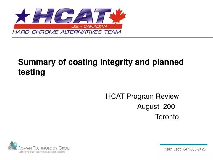 summary of coating integrity and planned testing