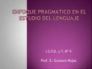 ENFOQUE PRAGMÁTICO EN EL ESTUDIO DEL LENGUAJE