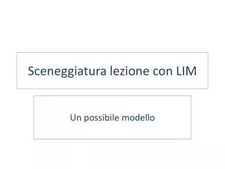 Sceneggiatura lezione con LIM