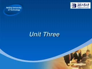 Unit Three