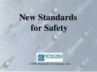 New Standards for Safety